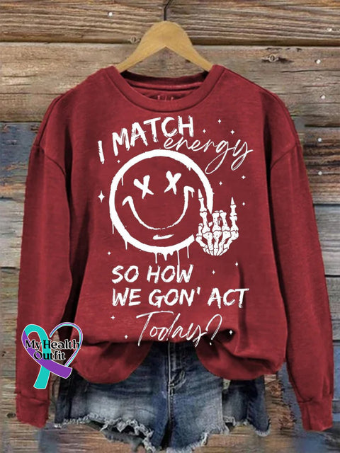 Suicide Prevention Awareness I Match Energy Mental Health Print Casual Sweatshirt Red / S