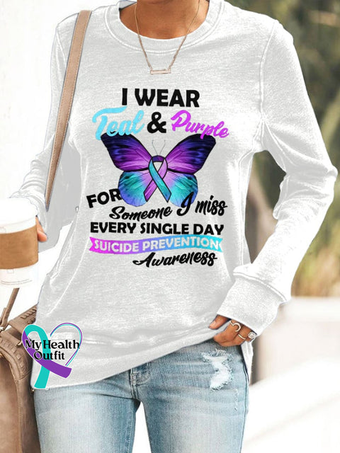 Suicide Prevention Awareness I Wear Teal And Purple For Someone Miss Every Single Day Print