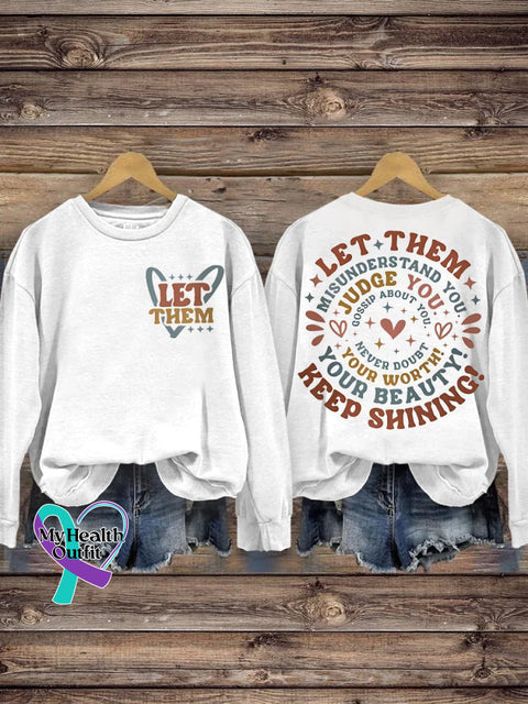 Suicide Prevention Awareness Let Them Mental Health Print Casual Sweatshirt White / S