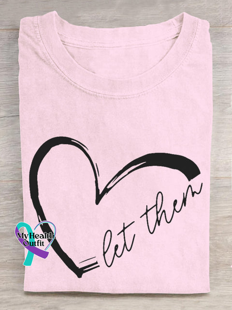 Suicide Prevention Awareness Let Them Print T-Shirt Pink / S