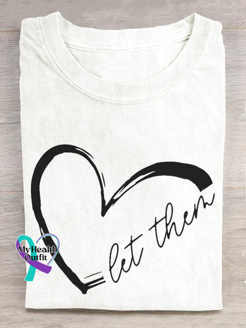 Suicide Prevention Awareness Let Them Print T-Shirt White / S