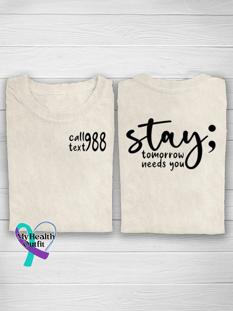 Suicide Prevention Awareness Semicolon Stay Call 988 Print T-Shirt White / S