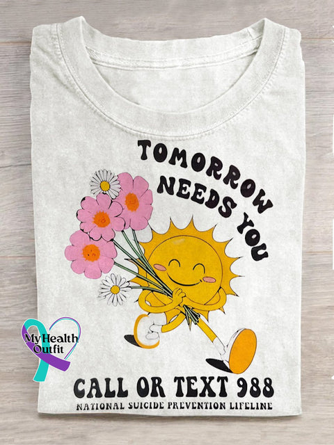 Suicide Prevention Awareness Tomorrow Needs You Sunlight Casual Print T-Shirt White / S