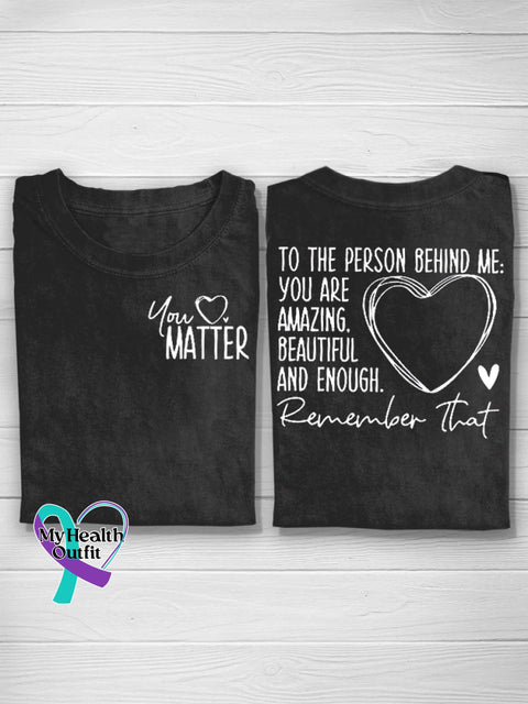 Suicide Prevention Awareness You Matter Encourage Print Casual T-Shirt Black / S