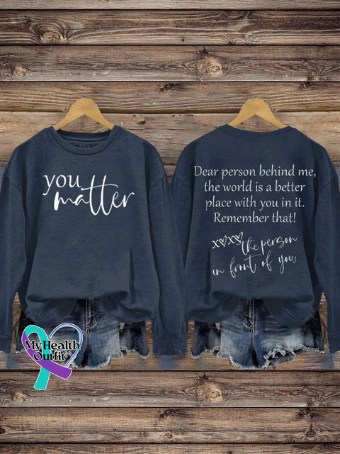 Suicide Prevention Awareness You Matter Self Love Print Casual Sweatshirt Dark Blue / S