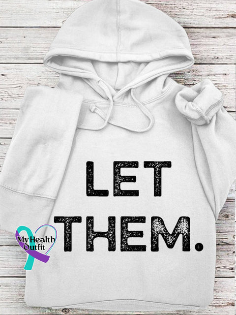 Suicide Prevention Day Let Them Casual Hoodie White / S