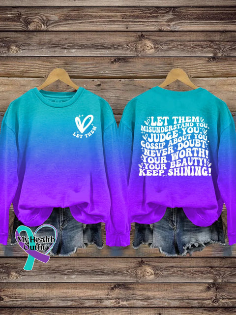 Suicide Prevention Day Let Them Casual Print Sweatshirt Multicolor / S