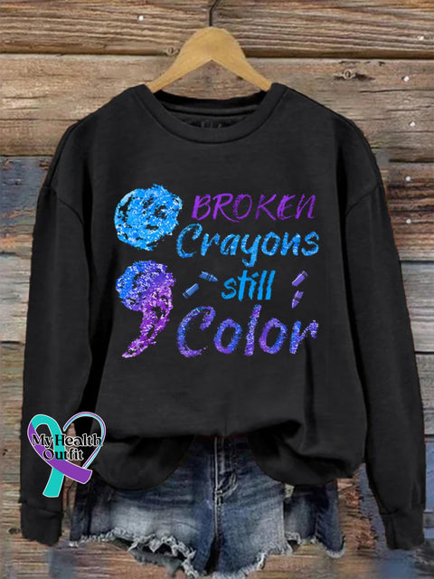 Suicide Prevention Mental Health Awareness Semicolon Broken Crayons Still Color Print Casual