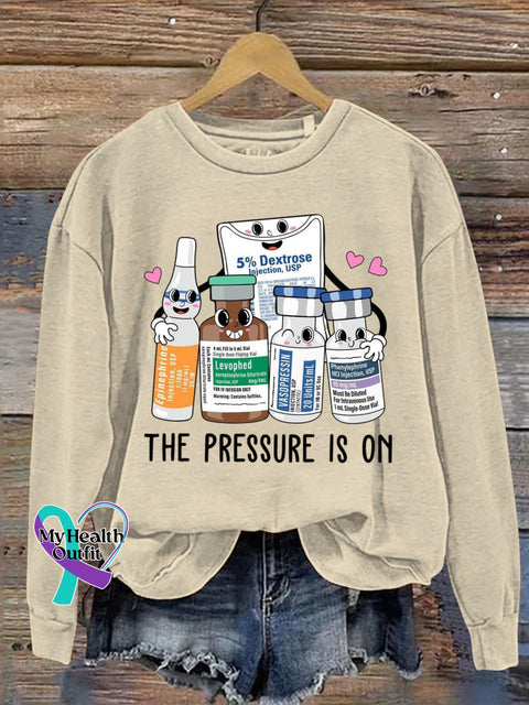 The Pressure Is On Icu Nurse Art Print Pattern Casual Sweatshirt Sand / S