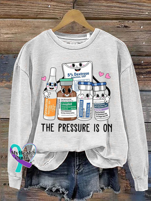 The Pressure Is On Icu Nurse Art Print Pattern Casual Sweatshirt White / S