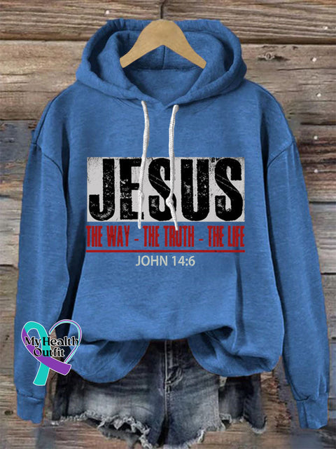 The Way The Truth & Life - John 14:6 Print Casual Hoodie Sweatshirt Blue / S