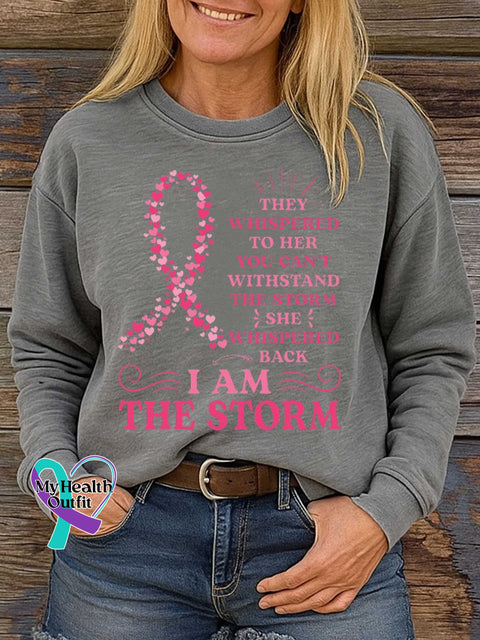 THEY WHISPERED TO HER YOU CAN’T WITHSTAND THE STORM SHE WHISPERED BACK IAM THE STORM Breast Cancer Awareness Print