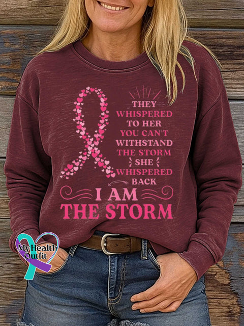 THEY WHISPERED TO HER YOU CAN’T WITHSTAND THE STORM SHE WHISPERED BACK IAM THE STORM Breast Cancer Awareness Print