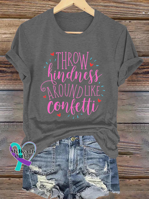 Throw Kindness Around Like Confetti Printed Casual Crew Neck Short Sleeve T-Shirt Grey / S