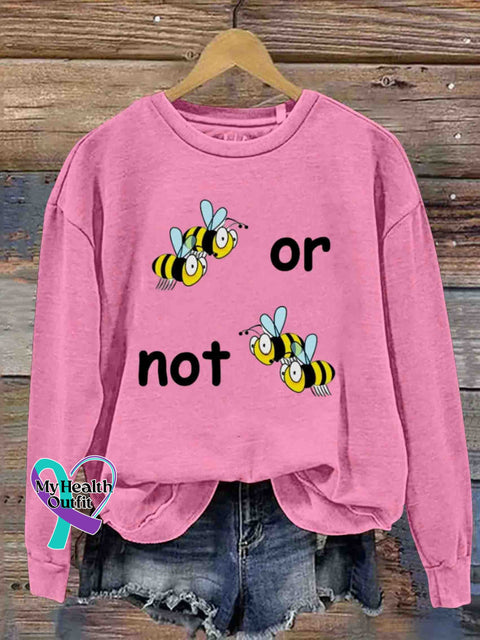 To Bee or Not to Bee Art Casual Sweatshirt Pink / S