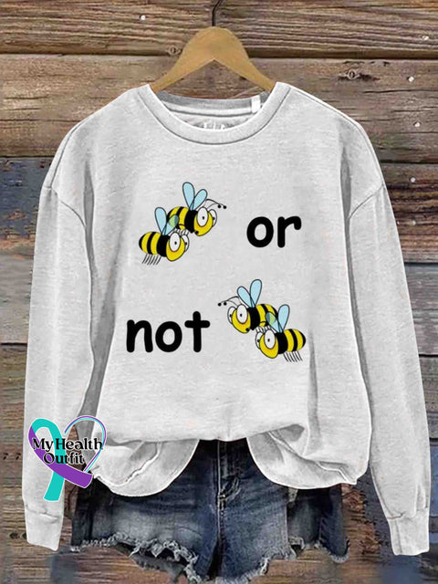 To Bee or Not to Bee Art Casual Sweatshirt White / S