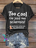 Too Cool for Just One Sclerosis! Ms Awareness Multiple Sclerosis Warrior Multiple Sclerosis Orange Ribbon T-shirt Black
