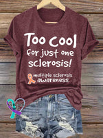 Too Cool for Just One Sclerosis! Ms Awareness Multiple Sclerosis Warrior Multiple Sclerosis Orange Ribbon T-shirt Red