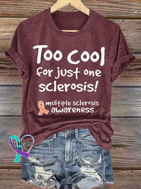 Too Cool for Just One Sclerosis! Ms Awareness Multiple Sclerosis Warrior Multiple Sclerosis Orange Ribbon T-shirt Red