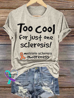 Too Cool for Just One Sclerosis! Ms Awareness Multiple Sclerosis Warrior Multiple Sclerosis Orange Ribbon T-shirt Sand