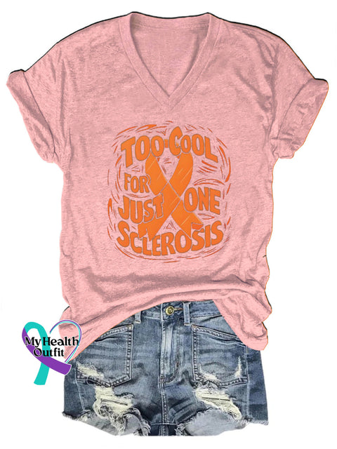 Too Cool For Just One Sclerosis Printed V-Neck Casual Short Sleeve T-Shirt Pink / S