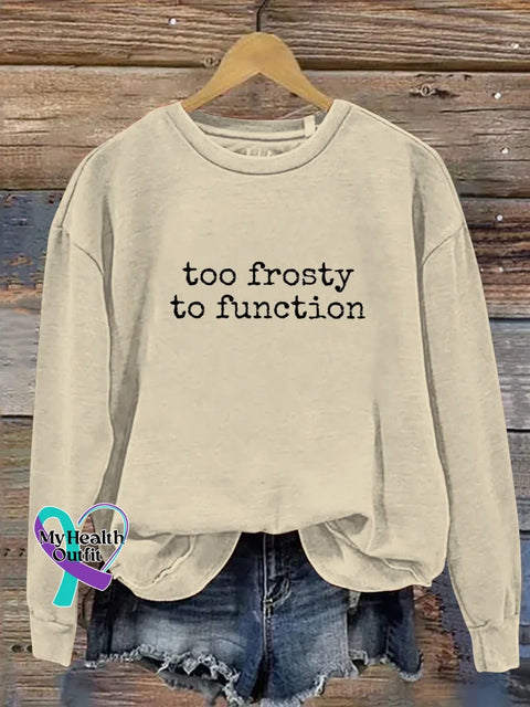 Too Frosty To Function Print Casual Sweatshirt Sand / S