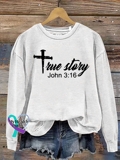True Story John 3:16 Christmas Jesus Nativity Scene Casual Print Sweatshirt White / S
