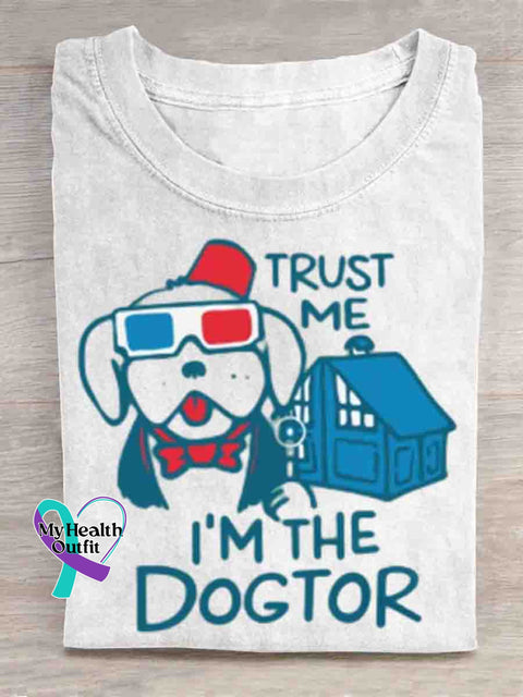 Trust Me I’m The Dogtor Art Print T-shirt White / S
