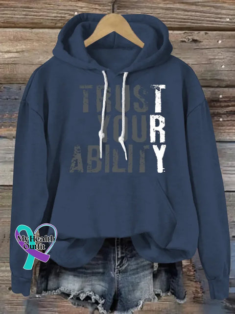 Trust Your Ability Art Print Casual Hoodie Sweatshirt Blue / S