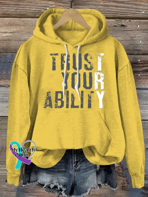 Trust Your Ability Art Print Casual Hoodie Sweatshirt Yellow / S