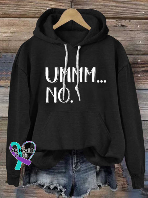 Ummm...no Casual Hoodie Sweatshirt Black / S