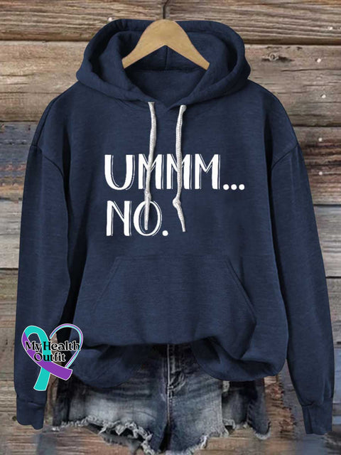 Ummm...no Casual Hoodie Sweatshirt Blue / S