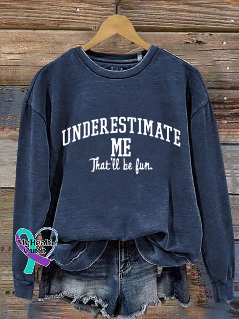 Under Estimate Me Art Design Print Casual Sweatshirt Navy Blue / S