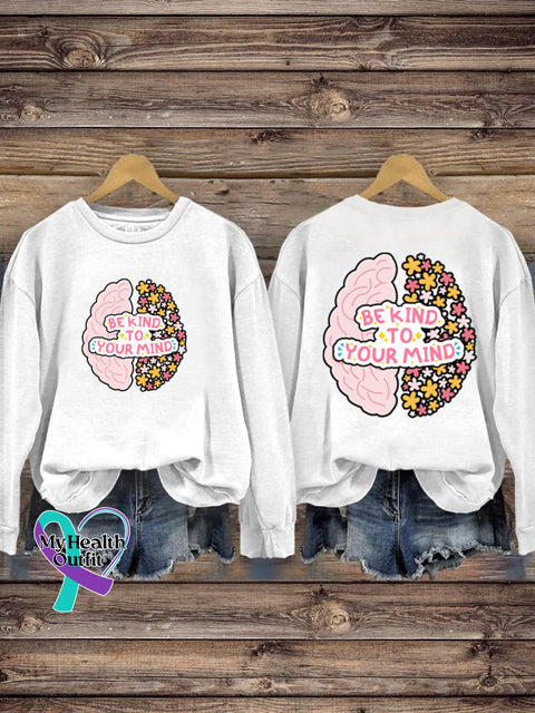 Unisex Be Kind To Your Mind Printed Casual Crew Neck Sweatshirt White / S