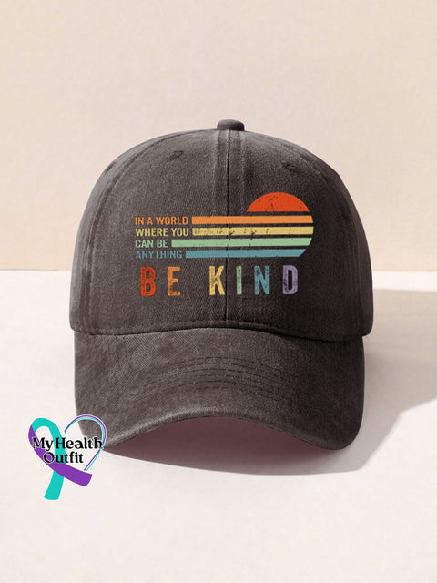 Unisex Women’s Men’s In A World Where You Can Be Anything Kind Suicide Prevention Mental Print