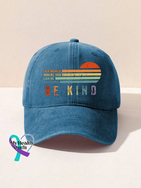 Unisex Women’s Men’s In A World Where You Can Be Anything Kind Suicide Prevention Mental Print