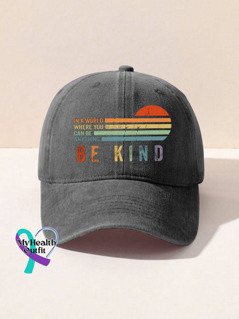 Unisex Women’s Men’s In A World Where You Can Be Anything Kind Suicide Prevention Mental Print