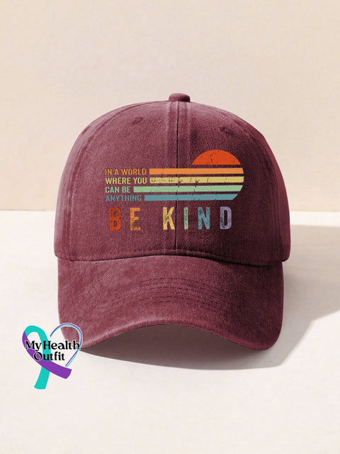 Unisex Women’s Men’s In A World Where You Can Be Anything Kind Suicide Prevention Mental Print