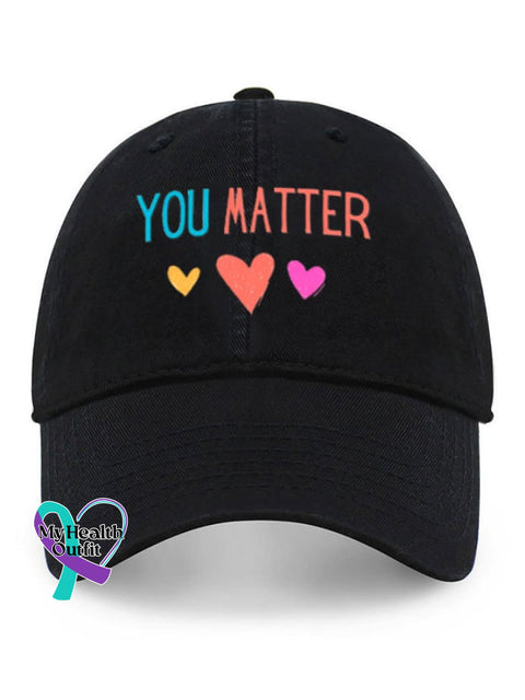Unisex You Matter Hat Black / One-Size