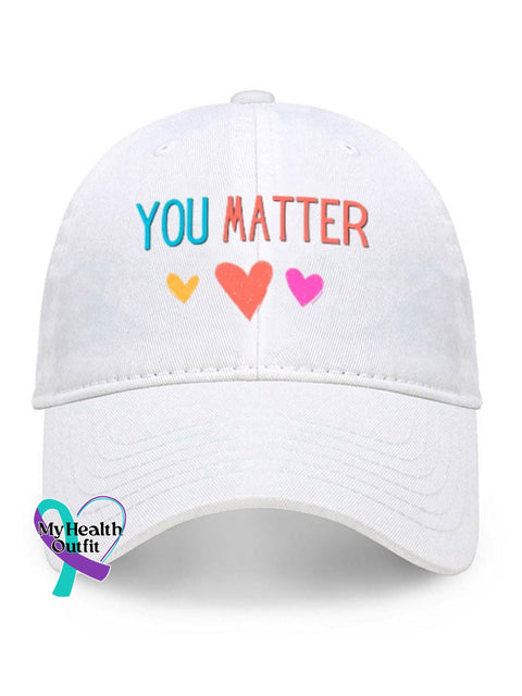 Unisex You Matter Hat White / One-Size