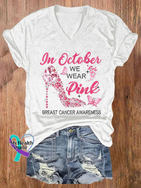 V-Neck Breast Cancer Awareness In October We Wear Pink Heels Butterfly Print T-Shirt White / S