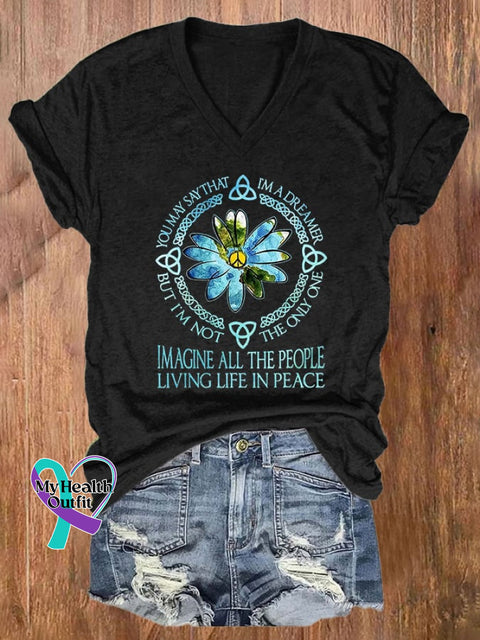 V-Neck Retro Imagine All The People Livin’ Life In Peace You May Say I’m A Dreamer But I’m