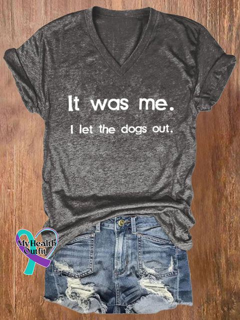V-Neck Retro It Was Me I Let The Dogs Out Print T-Shirt Dark Grey / S
