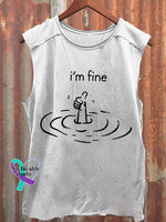 Vintage I‘m Fine Funny 100% Cotton Casual Tank Top White / S