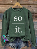 Vintage So Over It Art Print Casual Sweatshirt Green / S