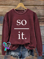 Vintage So Over It Art Print Casual Sweatshirt Red / S