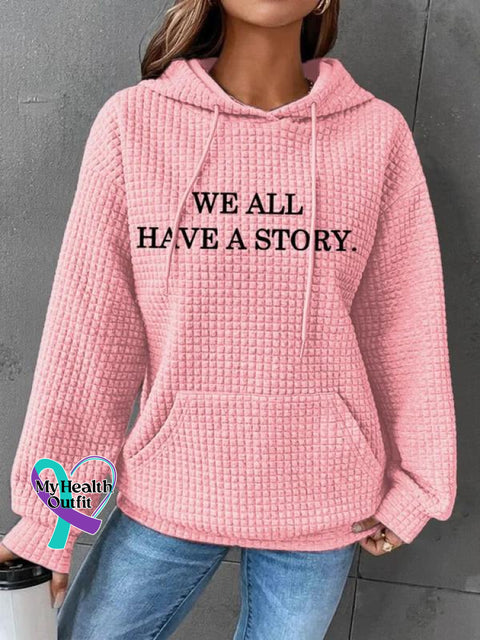 We All Have A Story Suicide Awareness Print Casual Knit Sweatshirt Pink / S
