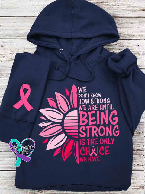 We Don’t Know How Strong Are Breast Cancer Hooded Sweatshirt Navyblue / S