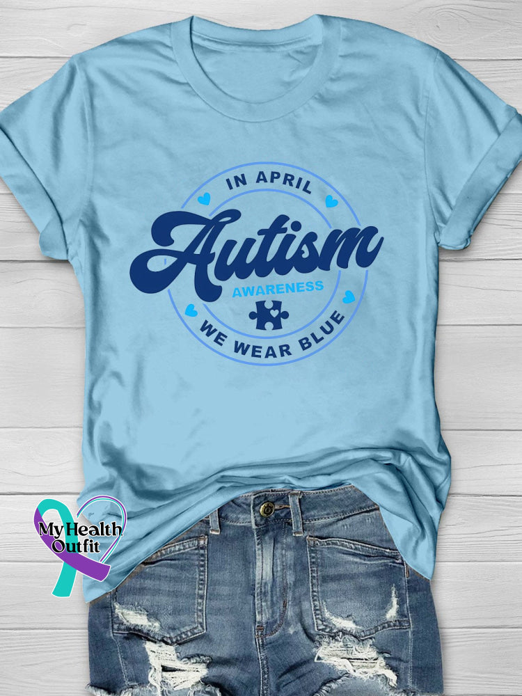 Wear Blue For Autism Awareness Printing T-Shirt / S