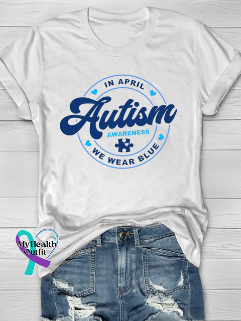 Wear Blue For Autism Awareness Printing T-Shirt White / S